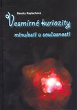 Vesmírné kuriozity minulosti a současnosti - obálka