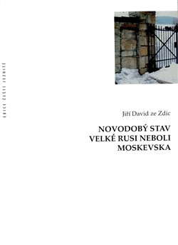 Obálka titulu Novodobý stav Velké Rusi neboli Moskevska