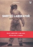 Smrtící laboratoř od Lenina k Putinovi - obálka