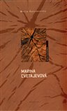 Marina Cvetajevová, mýtus a skutečnost - obálka