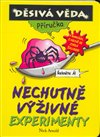 Nechutně výživné experimenty