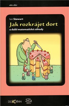 Obálka titulu Jak rozkrájet dort a další matematické záhady