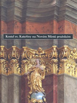 Obálka titulu Kostel sv. Kateřiny na Novém Městě