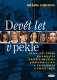 Devět let v pekle (Autentický příběh bulharských zdravotních sester vězněných v Libyi a odsouzených k trestu smrti) - obálka