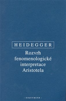 Obálka titulu Rozvrh fenomenologické interpretace Aristotela