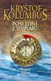 Kryštof Kolumbus, poslední z templářů - obálka