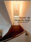 Slavné vily Zlínského kraje