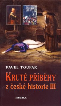 Obálka titulu Kruté příběhy z české historie III
