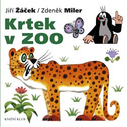 Obálka titulu Krtek v ZOO - Krtek a jeho svět 6
