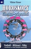 Horoskopy čínsko - západní / Vzdušná znamení (Vodnář – Blíženec – Váhy v kombinaci se všemi čínskými znameními) - obálka