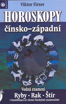 Obálka titulu Horoskopy čínsko - západní / Vodná znamení