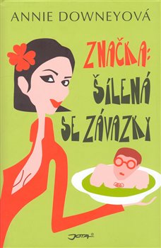 Obálka titulu Značka: Šílená se závazky