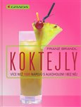 Koktejly (více než 1000 nápojů s alkoholem i bez něj) - obálka