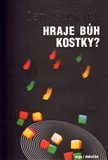 Hraje Bůh kostky? - obálka