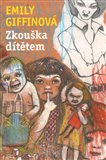 Zkouška dítětem - obálka