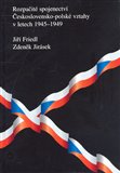 Rozpačité spojenectví (Československo-polské vztahy v letech 1945-1949) - obálka