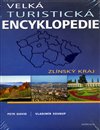 Velká turistická encyklopedie - Zlínský kraj