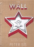 The Wall / Growing up Behind the Iron Curtain - obálka