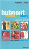 Hubnout musíš od hlavy - obálka