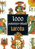 1000 praktických výkladů tarotu - obálka