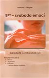 EFT - svoboda emocí (Jednoduchá technika sebeléčení) - obálka