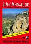 Jižní Andalusie - Nejkrásnější turistické trasy (Costa del Sol - Costa de la Luz - Sierra Nevada) - obálka