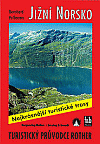 Jižní Norsko - Nejkrásnější turistické trasy