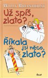 Už spíš, zlato? Říkala jsi něco, zlato? - obálka