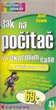 Jak na počítač (v rekordním čase, 2., aktualizované vydání) - obálka