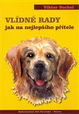 Vlídné rady jak na nejlepšího přítele - obálka
