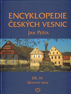 Obálka titulu Encyklopedie českých vesnic IV. - Ústecký kraj