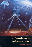 Pravda mezi nebem a zemí - obálka