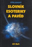 Výkladový slovník esoteriky a pavěd - obálka
