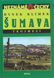 Šumava - Trojmezí (Neznámé Čechy) - obálka
