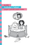 Svobodní v bolesti ((stopař a průvodce pouští vztahů)) - obálka