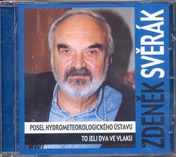 Obálka titulu CD-Posel hydrometeorologického ústavu / To jeli dva ve vlaku