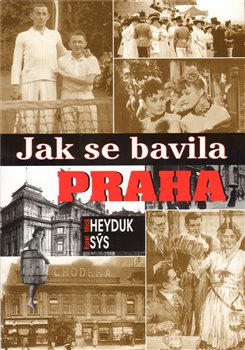 Obálka titulu Jak se bavila Praha