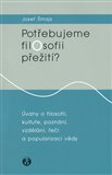 Potřebujeme filosofii přežití? - obálka
