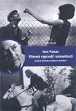 Ivan Passer - Filmový vypravěč rozmanitostí - obálka