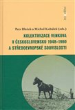 Kolektivizace venkova v Československu a středoevropské souvislosti - obálka