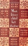 Muž, který chtěl být šťastný - obálka
