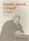 Fanatik, prorok, či klaun? - obálka