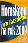 Horoskopy pro každého na rok 2009