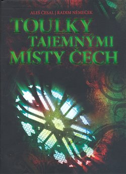 Obálka titulu Toulky tajemnými místy Čech