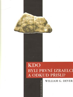 Obálka titulu Kdo byli první Izraelci a odkud přišli?