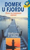 Domek u fjordu (Život na švédském ostrově) - obálka