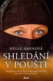 Shledání v poušti (Dramatická pouť ženy, která riskovala vše, aby opět viděla své děti) - obálka