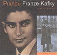 Prahou Franze Kafky - obálka