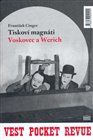 Tiskoví magnáti Voskovec a Werich