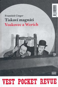 Obálka titulu Tiskoví magnáti Voskovec a Werich